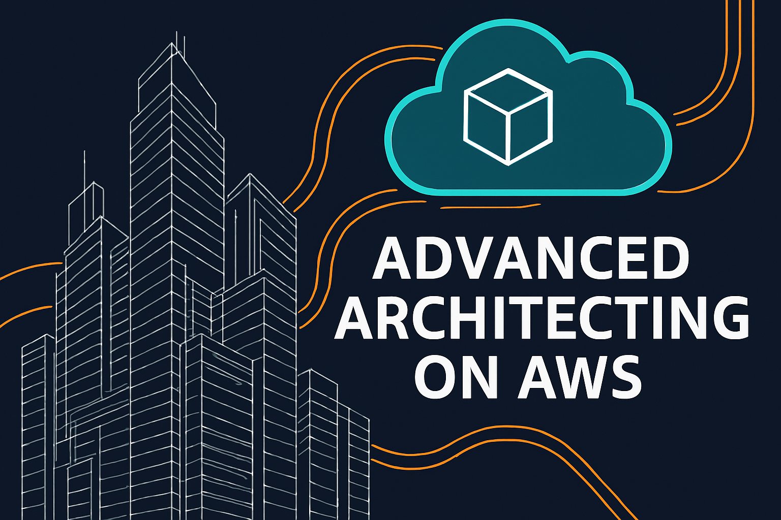 Advanced Architecting on AWS